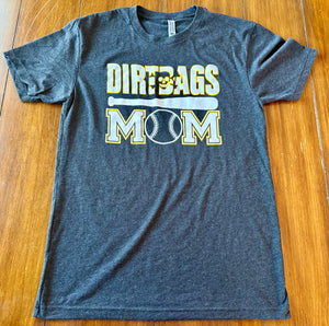 Dirtbags MOM T-shirt